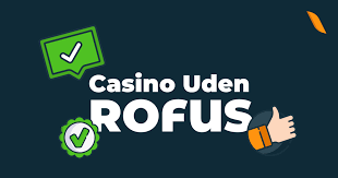 Casino Uden Rufus Spil Uden Bekymringer -579240779 Casino Uden Rufus Spil Uden Bekymringer -579240779