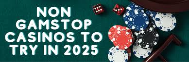 Exploring the Exciting World of Non-Gamstop Casinos Exploring the Exciting World of Non-Gamstop Casinos