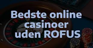 Find de Bedste Casino Sider Uden Rufus Find de Bedste Casino Sider Uden Rufus