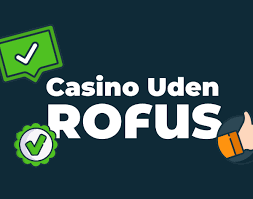 Find de Bedste Casino Sider Uden Rufus Find de Bedste Casino Sider Uden Rufus